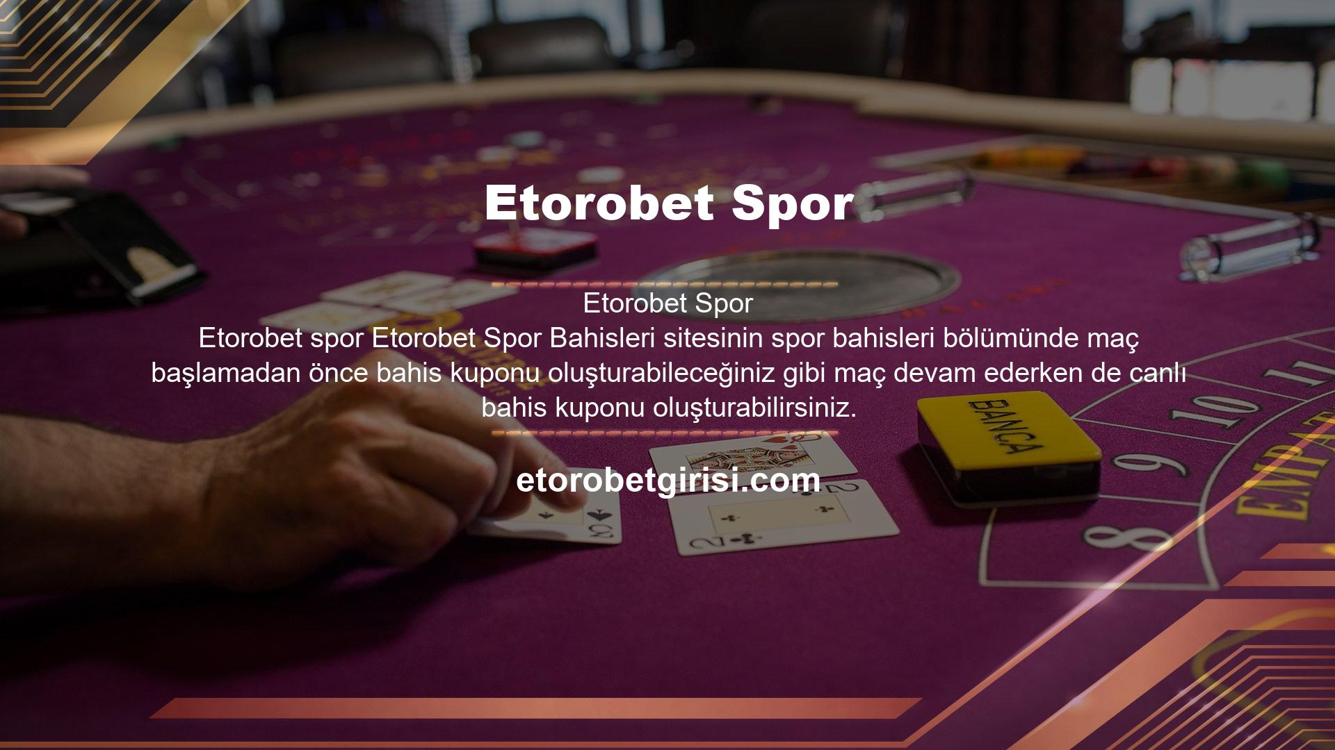 Etorobet online canlı bahis sitesi, oyunculara diğer bahis sitelerine göre daha yüksek oranlar ve daha kapsamlı bahis seçenekleri sunan bahissiz bahis fonksiyonu olan canlı bahis altyapısına sahiptir