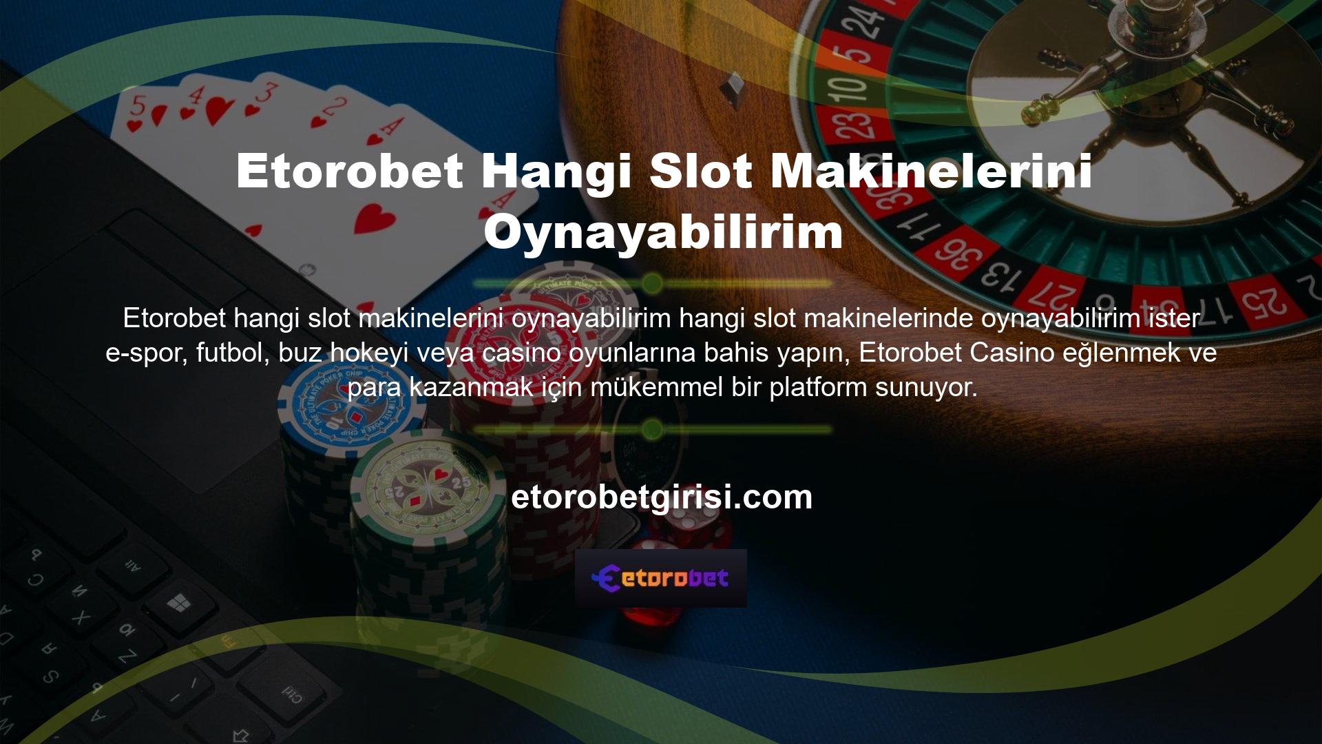 Etorobet hangi slot makinelerini oynayabilirim Casino İngilizce olarak mevcuttur ve ikinci dil olarak Almancayı desteklemektedir