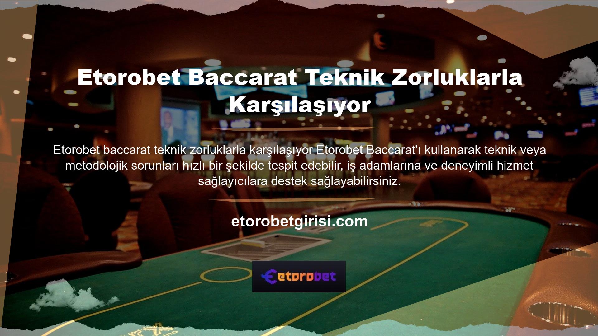 Etorobet casino bakara oynamanın basit ve kazançlı bir yolunu sunuyor