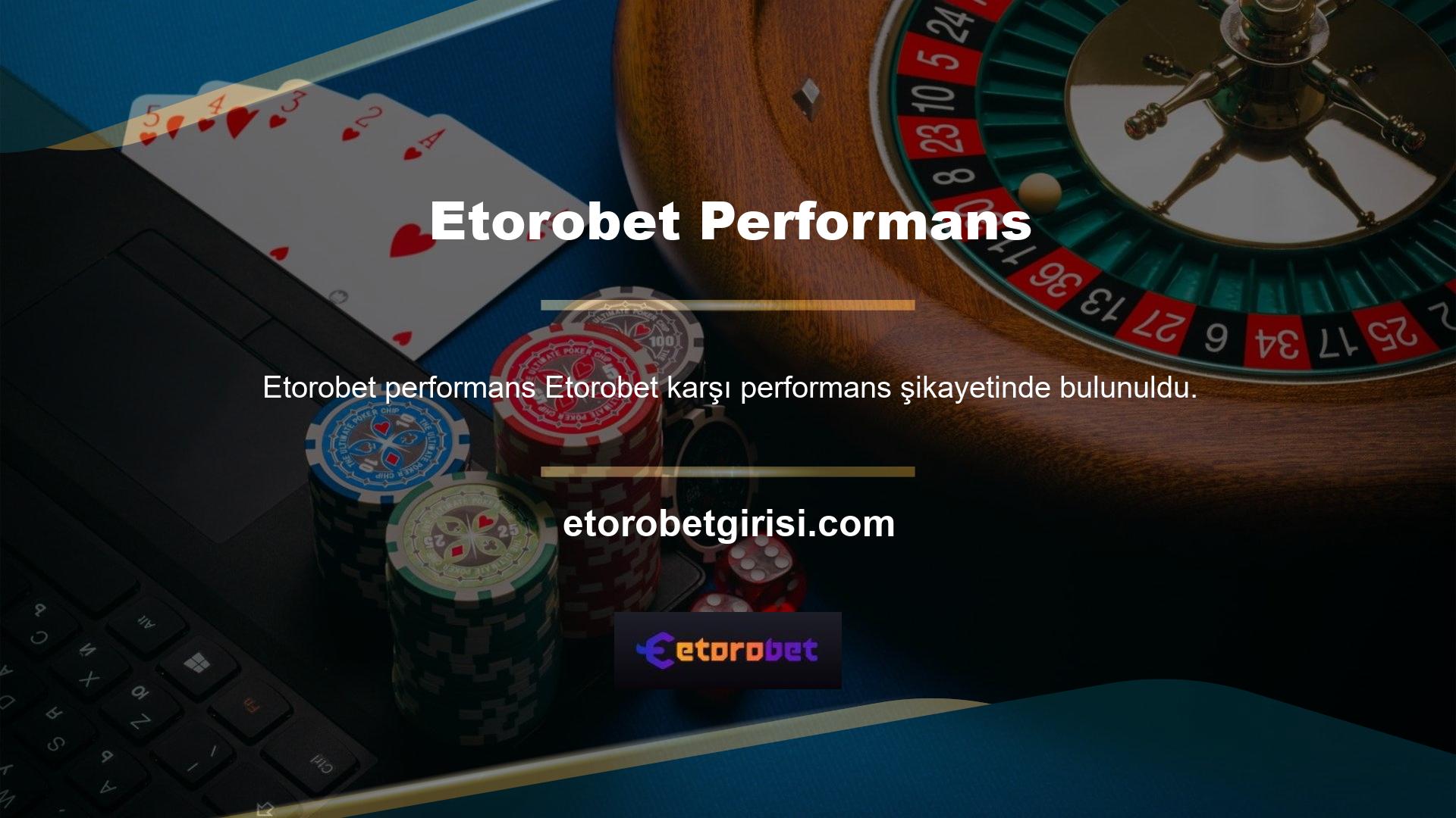 Etorobet sayfasına yapılan şikayet sayısı Türk casino siteleri ortalamasının altındadır